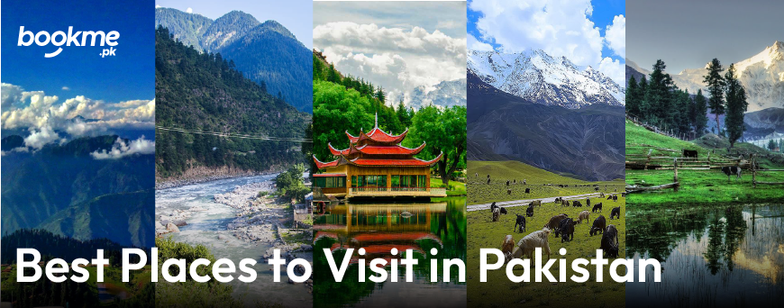 Best Places to Visit in Pakistan Northern Areas